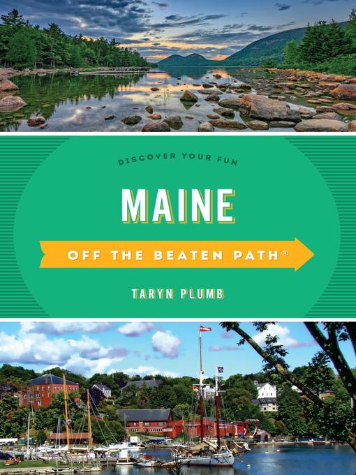 Title details for Maine Off the Beaten Path by Taryn Plumb - Available